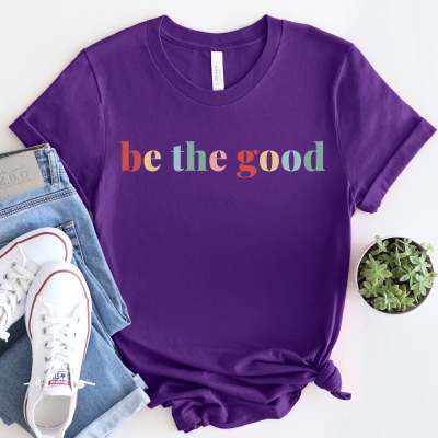 Be The Good Short-sleeved T-shirt For Men And Women